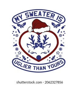 Christmas my sweater t shirt quotes vector design