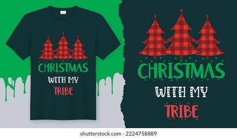 christmas with my tribe Christmas quote t-shirt design