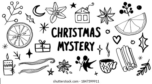 Christmas Mystery. Set of vector doodles. Design elements for Merry Christmas. Lettering, berries, orange, cinnamon, candle, mug, house, snowflakes. Hand-drawn. For holiday designs, cards, posters.