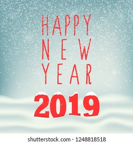 Christmas and New Year 2019 background with snow falling and lettering. Vector illustration.