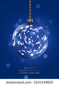 Christmas and New Year background Realistic 3d design transparent Christmas ornament filled with fairy lights on blue background. Xmas poster, banner, cover for flyer and brochure. Vector illustration