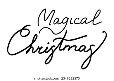Christmas and New Year calligraphy phrase Magical Christmas. Vector black typography isolated on white background. Modern hand drawn lettering for greeting cards, posters, t-shirts etc.
