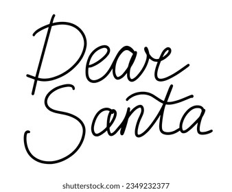Christmas and New Year calligraphy phrase Dear Santa. Vector black typography isolated on white background. Modern hand drawn lettering for greeting cards, posters, t-shirts etc.