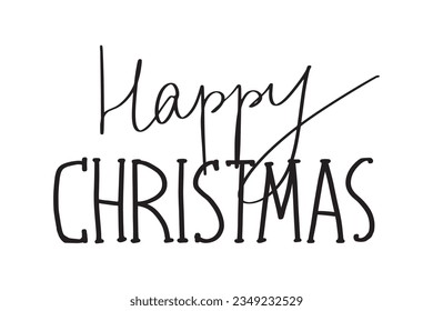 Christmas and New Year calligraphy phrase Happy Christmas. Vector black typography isolated on white background. Modern hand drawn lettering for greeting cards, posters, t-shirts etc.