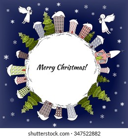 Christmas and New Year card with cartoon houses, ornamented xmas tree, angels, and snowflakes. Cozy and fairy winter planet. Christmas background. Christmas city. Christmas town.