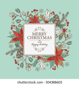 Christmas and New Year card with cones, holly and mistletoe. hand drawn