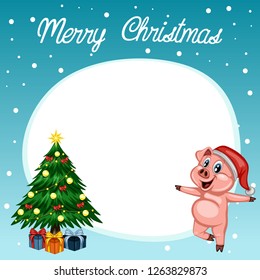 Christmas and New Year Card with a Cute Cheerful Pig, Christmas Tree and Gift Boxes. Cartoon Vector Illustration. Merry Christmas New Year Banner with Frame, Text Placeholder