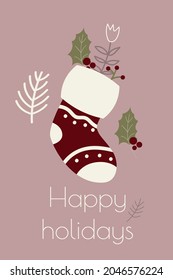 Christmas and New Year floral greeting card. Stockings with holly, flower and berry. Happy holidays text.  Flat vector illustration