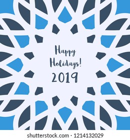 Christmas and New Year greeting card with mosaic blue ornament. Inscription - Happy holidays! 2019