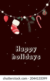 Christmas and New Year greeting card with festive decoration elements on garland. Happy holidays wish. Flat vector illustration