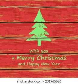 Christmas and New Year greeting card. Illustration with Christmas tree on a wooden boards background