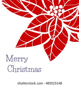 Christmas and new year greeting card template with hand drawn Poinsettia flower on a white background