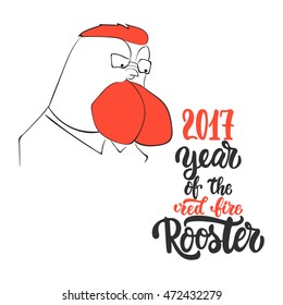 Christmas and New Year lettering calligraphy greeting card with 2017 year of the red fire rooster. Fun cock illustration on the top of picture. 