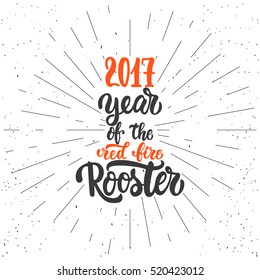 Christmas and New Year lettering calligraphy greeting card with 2017 year of the red fire rooster