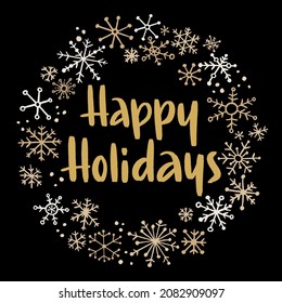 Christmas and New Year quote. Modern lettering and flat hand drawn decorative snowflakes. Vector illustration for cards, leaflets or banners on black background.
