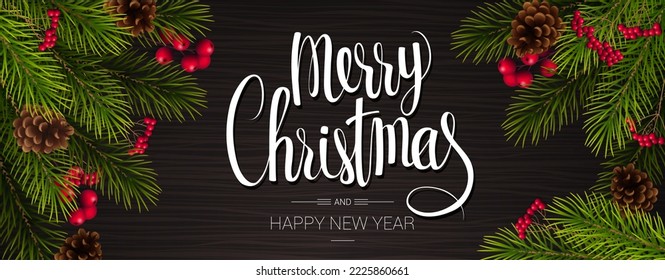 Christmas and New year realistic vector template with christmas tree branches, stars, cones and holly berries on venge dark wood background.