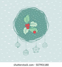 Christmas and New Year round frame with holly branch symbol. Doodle illustration greeting card.