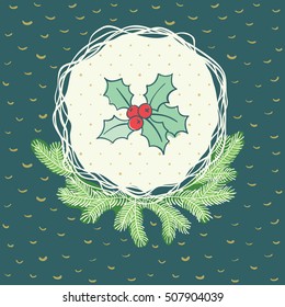 Christmas and New Year round frame with holly branch symbol. Doodle illustration greeting card.