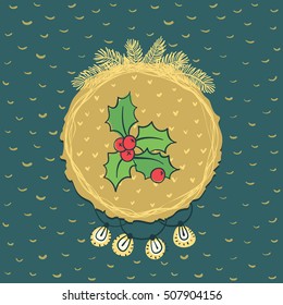 Christmas and New Year round frame with holly branch symbol. Doodle illustration greeting card.