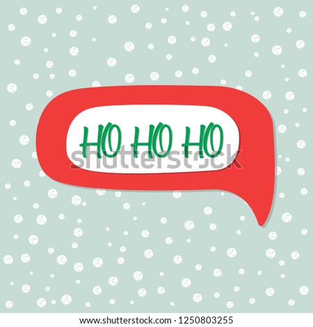 Christmas and New Year speech bubble. Vector illustration.