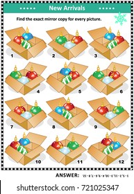 Christmas or New Year themed visual puzzle with packaged ornaments: Match the pairs - find the exact mirrored copy for every picture. Answer included.