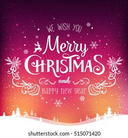 Christmas and New Year typographical on background with winter landscape with Northern Lights, snowflakes, light, stars. Xmas card. Vector Illustration