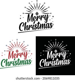 Christmas And New Year typography t-shirt design. It can be used on T-Shirts, Mugs, Poster Cards, and much more.