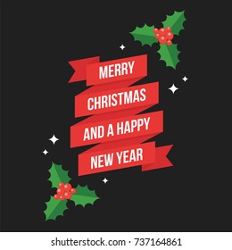 Christmas and New Year Vector Greeting Card with Red Ribbon, Holly (Ilex) and Sparkles on Dark Background