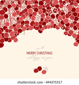 Christmas and New Year vector template with red berries. Minimalist illustration for seasonal posters and cards. Hand drawn sketch for gifts, printings, label, package. Wedding invitation.