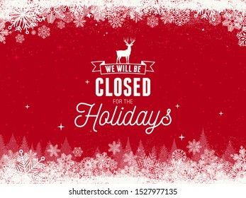 Christmas, New Year, We Will Be Closed For The Holidays Card Or Background. Vector Illustration