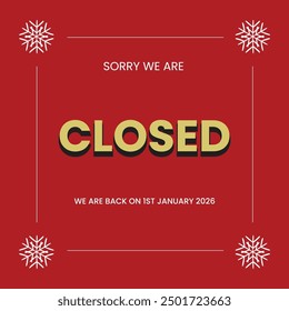 Christmas, New Year, We will be closed for the holidays card or background. vector illustration.