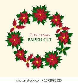Christmas and New Year wreath with poinsettia. Paper cut design for posters and ads. Frame template with place for text. Vector illustration