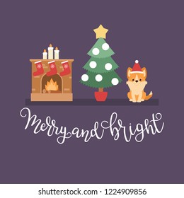 Christmas night scene: Christmas tree, fire place with stockings and welsh corgi puppy. Merry and Bright hand lettering. Vector illustration