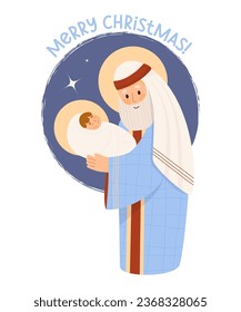 Christmas. old man Saint Joseph the Betrothed with baby Jesus Christ. Holy Forefather. Vector illustration in cartoon flat style for design religious themes, Catholic and Christian holidays