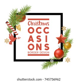 Christmas ornaments composition border frame with room for a personalised message. Vector illustration
