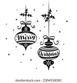 Christmas Ornaments Isolated Black and white with Merry Christmas Text- Christmas Vector Illustration 