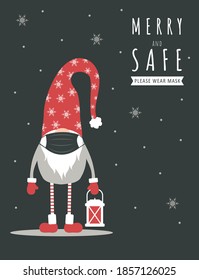 Christmas pandemic. Cute gnome in medical face mask. Postcard for Xmas 2021 during quarantine. New Year poster with quote Merry and Safe. Vector illustration in flat cartoon style.