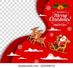 Christmas paper cut with santa on sleigh. Vector 3d papercut layer effect card with cartoon flying father noel riding sled in sky with clouds, snowflakes and empty place. Best Happy New Year wishes