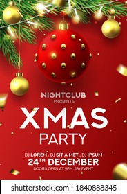 Christmas party flyer invitation. Holiday background with realistic red and gold Christmas balls, sparkling light garlands, fir-tree branches and confetti. Invitation to nightclub.