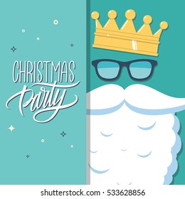 Christmas party invitation card with handwritten element. Santa Claus wearing sunglasses and crown. Vector illustration.