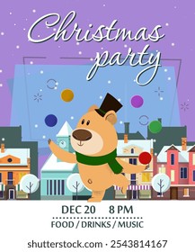 Christmas party invitation design with brown bear. Inscription with brown bear joggling with multicolored balls on background with winter town. Can be used for postcards, invitations, greeting cards