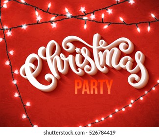 Christmas party poster with hand-drawn lettering and christmas lights, vector illustration