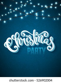Christmas party poster with hand-drawn lettering and christmas lights, vector illustration