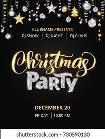 Christmas party poster template, gold and silver on black. Hand written lettering, sparkling typography. Glitter border, garland with hanging balls and ribbons.