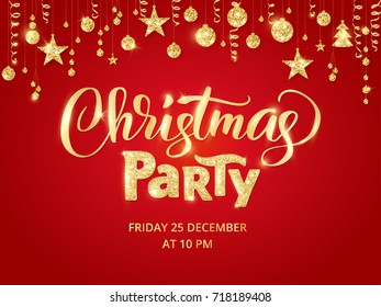 Christmas party poster template. Hand written lettering, sparkling typography. Golden glitter border, garland with hanging balls and ribbons. Free font - Open Sans.