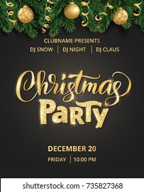 Christmas party poster template. Hand written lettering, sparkling typography. Fir tree garland, border with hanging balls and ribbons.