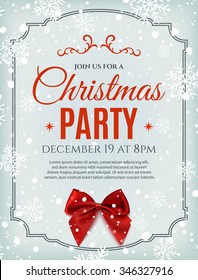 Christmas party poster template with red bow,  snow and snowflakes. Christmas background. Vector illustration.