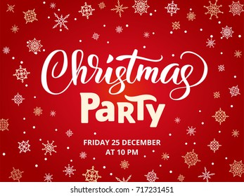 Christmas party poster template, vector illustration. Hand written lettering, typography. Background with falling snowflakes. Free font - Open Sans.