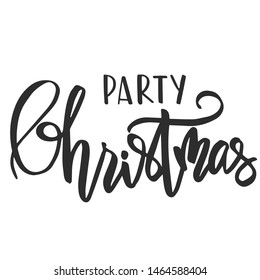 christmas party - slogan quote handwriting text vector