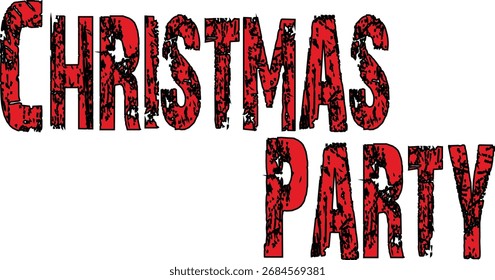 Christmas party text design featuring red grunge and distressed typography. Vector illustration for celebrations and invitations